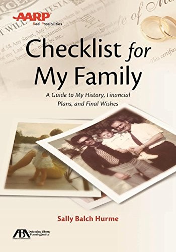 ABA/AARP Checklist for My Family: A Guide to My History, Financial Plans and…