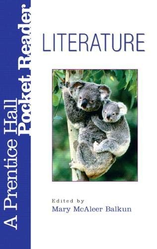 LITERATURE: A PRENTICE HALL POCKET READER (3RD EDITION) By Mary Mcaleer Balkun