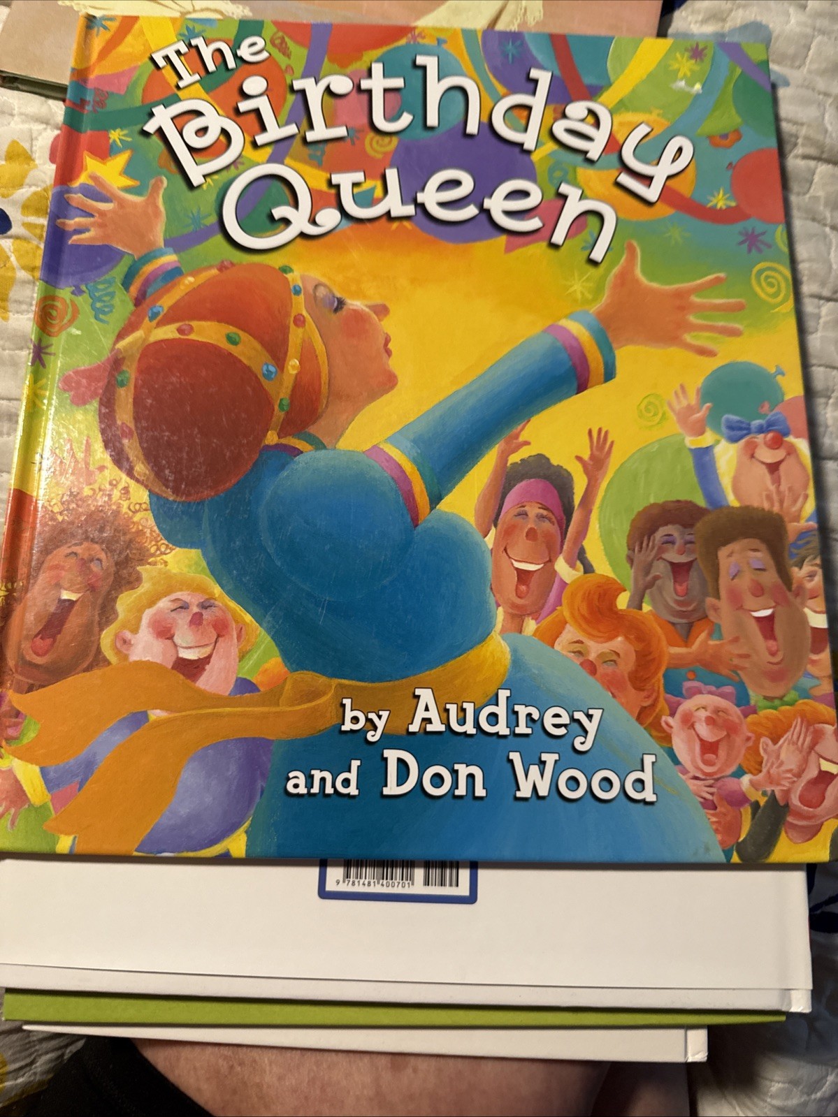 The Birthday Queen by Wood, Audrey
