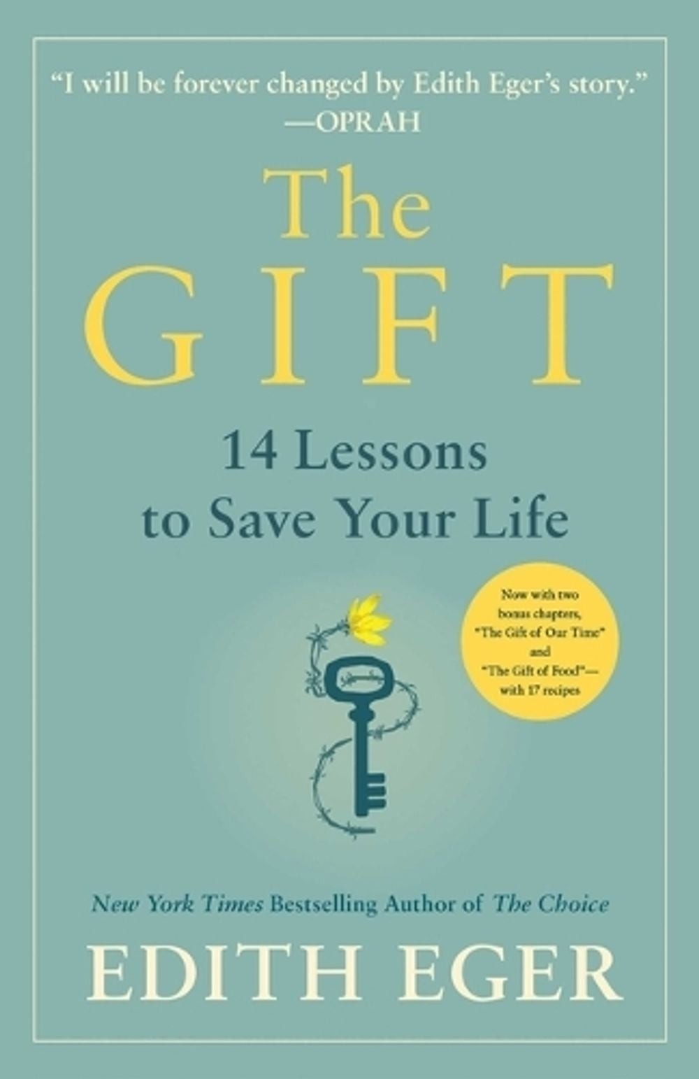 The Gift: 14 Lessons to Save Your Life by Dr Edith Eva Eger (English) Hardcover