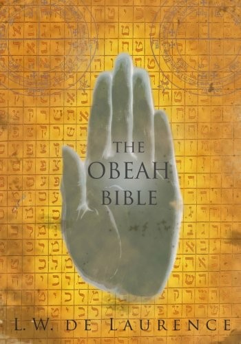 THE OBEAH BIBLE BY L. W. De Laurence PAPERBACK **NEW**