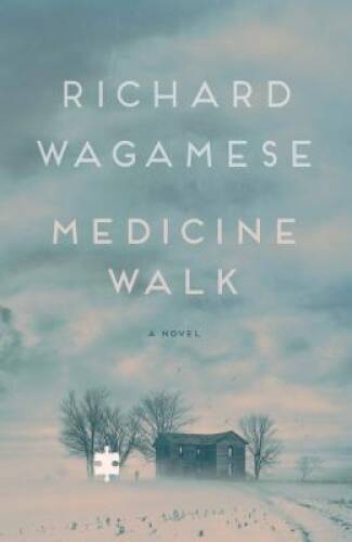 Medicine Walk – Paperback By Wagamese, Richard – VERY GOOD
