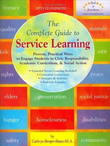 The Complete Guide to Service Learning: Proven, Practical Ways to Engage…