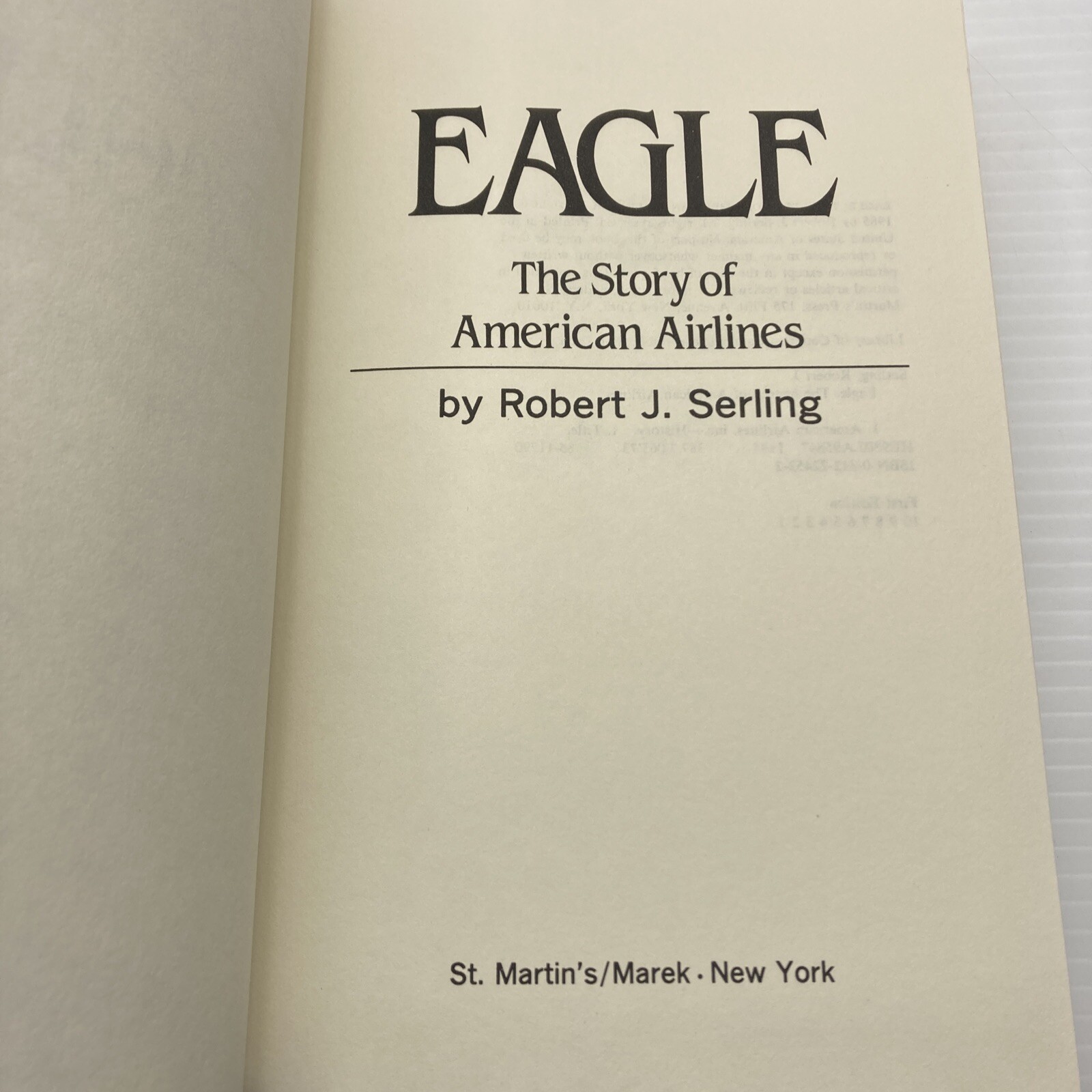 Eagle The Story of American Airlines Robert Serling w/ Letter! 1st Edition 1985