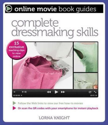 Complete Dressmaking Skills (Online Movie Book Guides) by