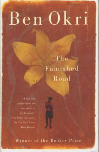 The Famished Road – Paperback By Okri, Ben – GOOD