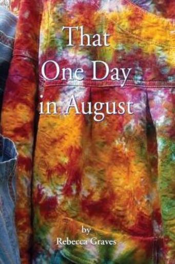 That One Day In August