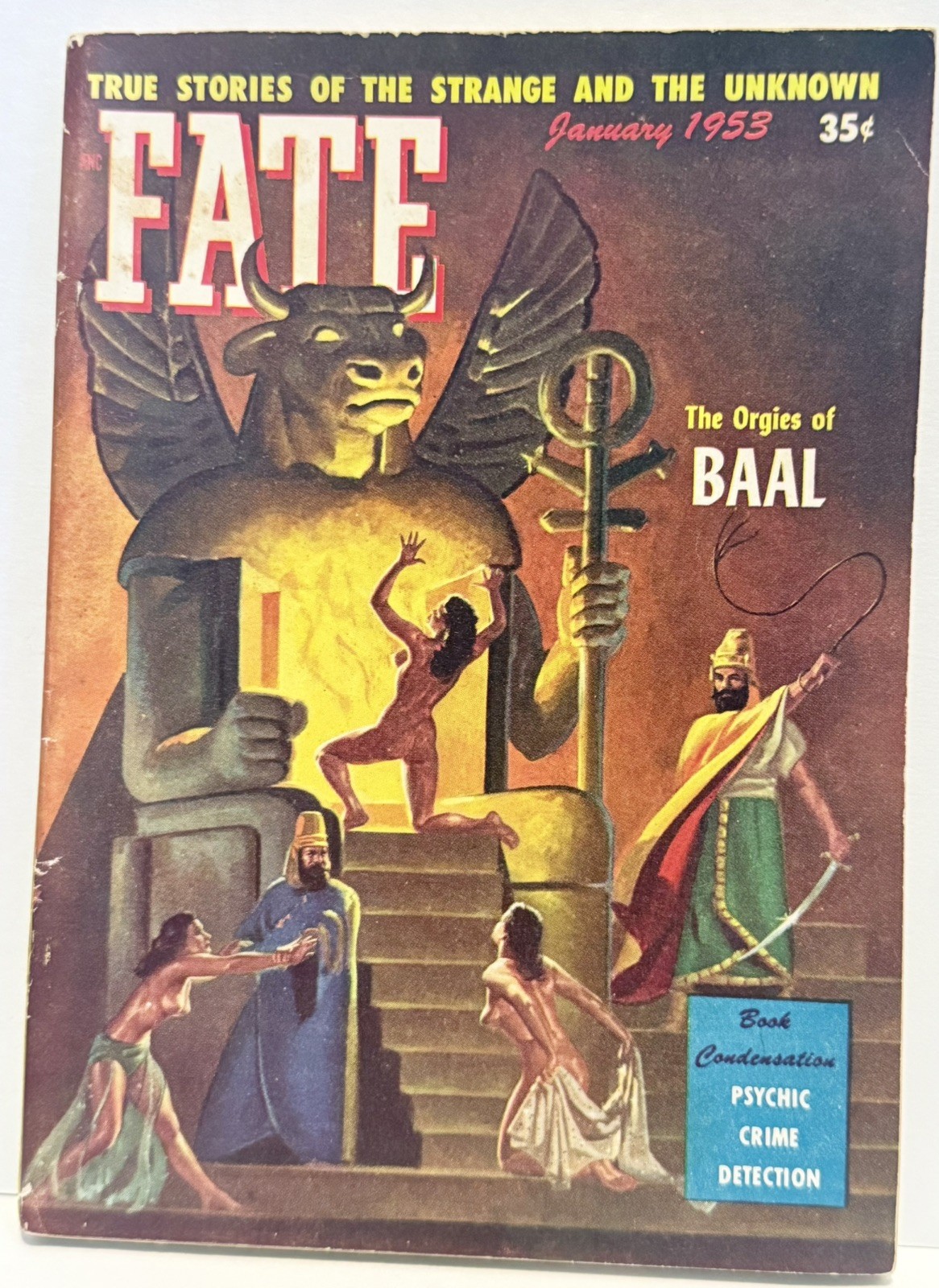 FATE Magazine Vol. 6 No. 1 Issue 34 January 1953 – Orgies of Baal