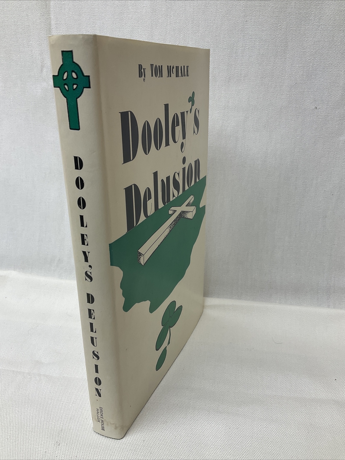 Dooley’s Delusion by Tom McHale 1971 SIGNED First Edition HC/DJ Vintage
