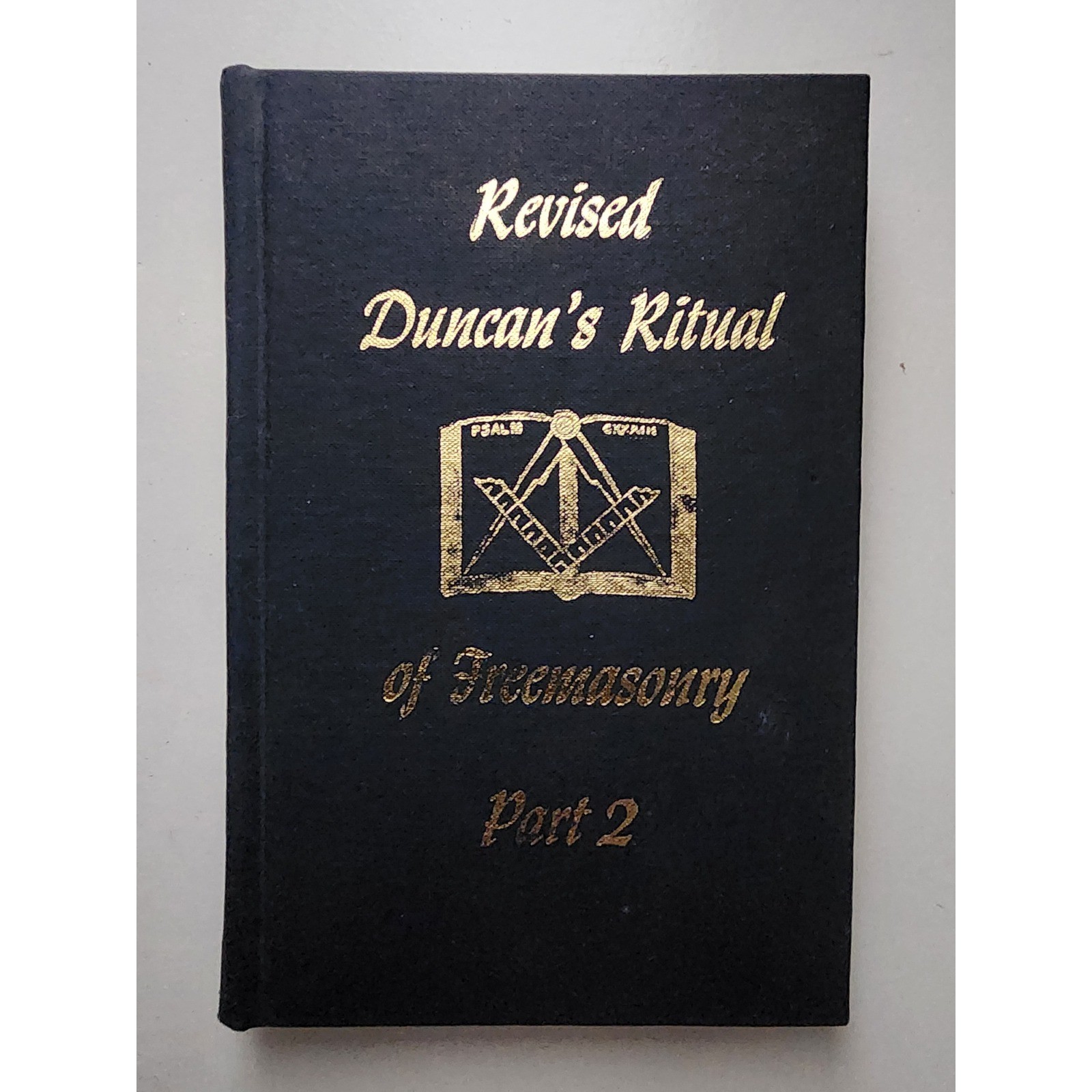 Revised Duncan’s Ritual of Freemasonry Part 2 Masonic Monitor 1979 Hardcover