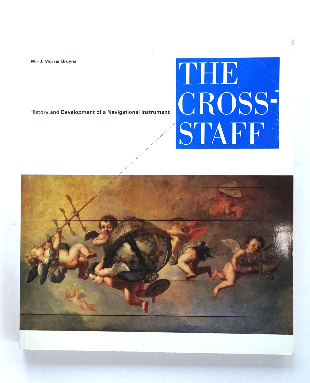 The Cross Staff, History & Development of Navigational Instrument by Bruyns