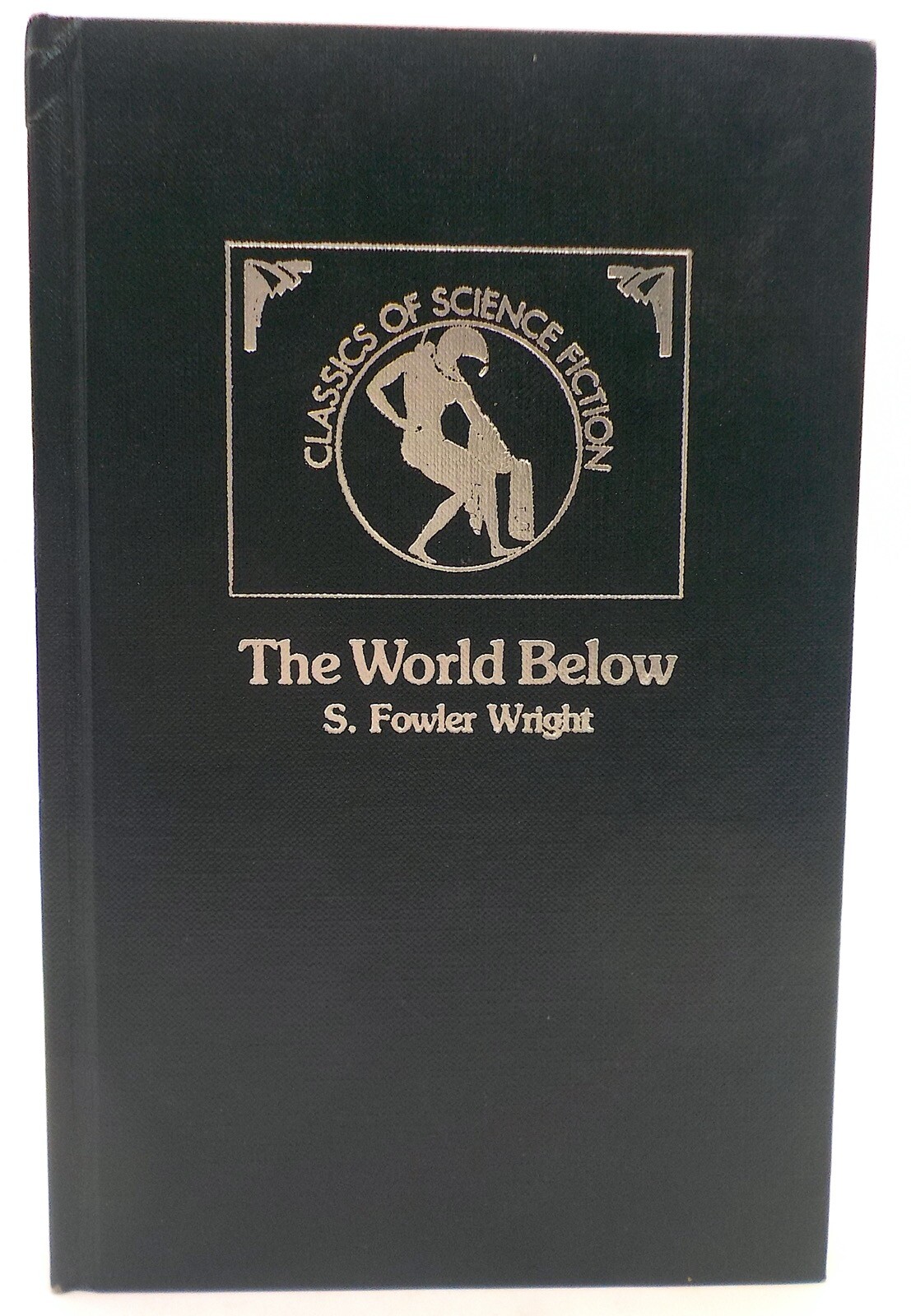 THE WORLD BELOW S Fowler Wright Hyperion Press HC 1976