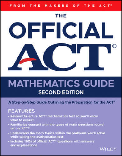 The Official ACT Mathematics Guide – Paperback By ACT – ACCEPTABLE