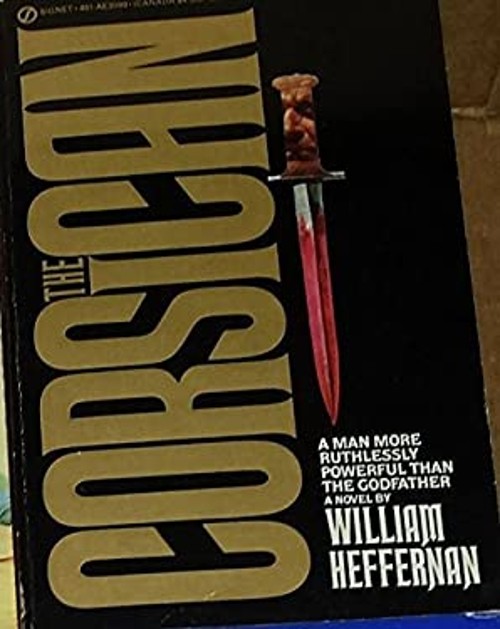 The Corsican Mass Market Paperbound William Heffernan
