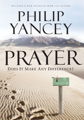 Prayer: Does It Make Any Difference? by Yancey Philip Hardback Book The Fast