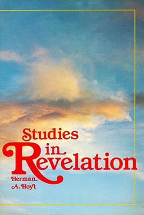 Studies in Revelation Perfect Herman A. Hoyt