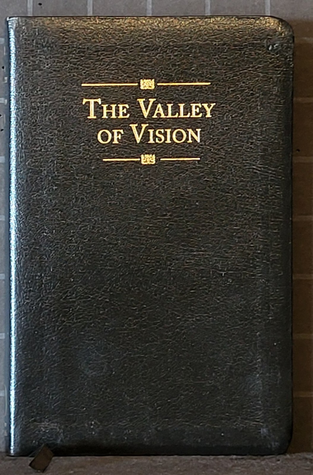 Valley of Vision : A Collection of Puritan Prayers, Devotions by A. Bennett 307