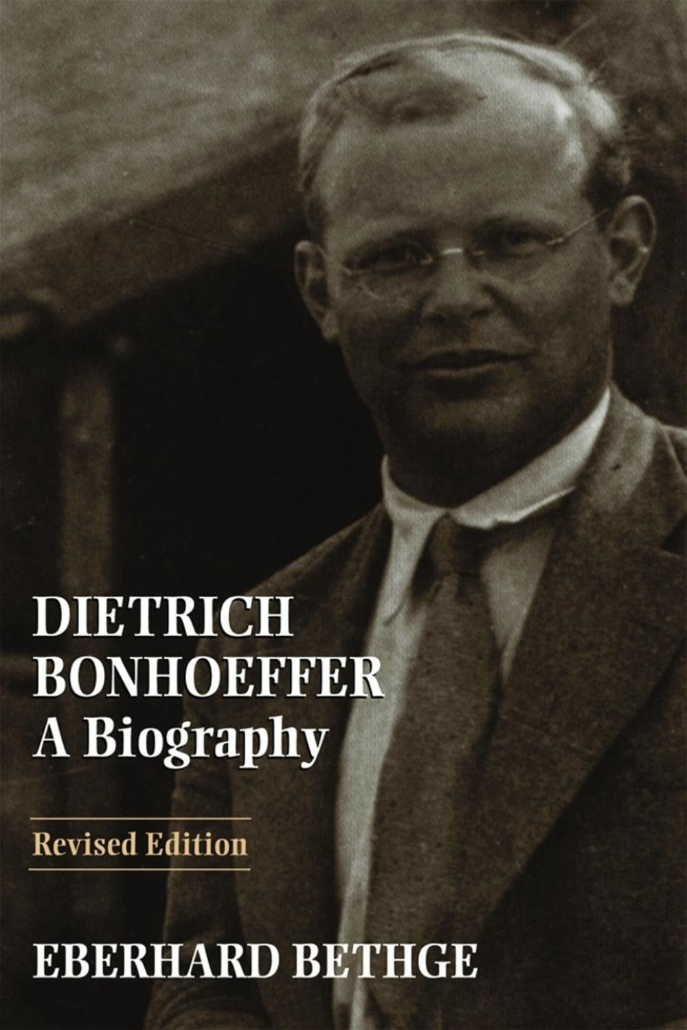 Dietrich Bonhoeffer: A Biography by Eberhard Bethge (English) Paperback Book