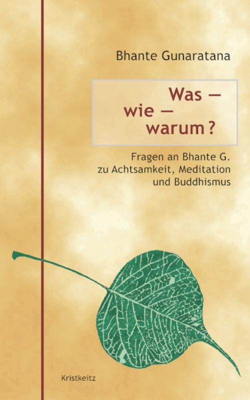 Was – wie – warum? ~ Bhante Henepola Gunaratana ~ 9783948378080
