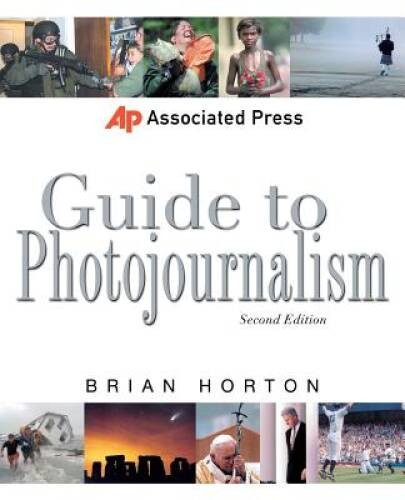Associated Press Guide to Photojournalism (Associated Pre – ACCEPTABLE