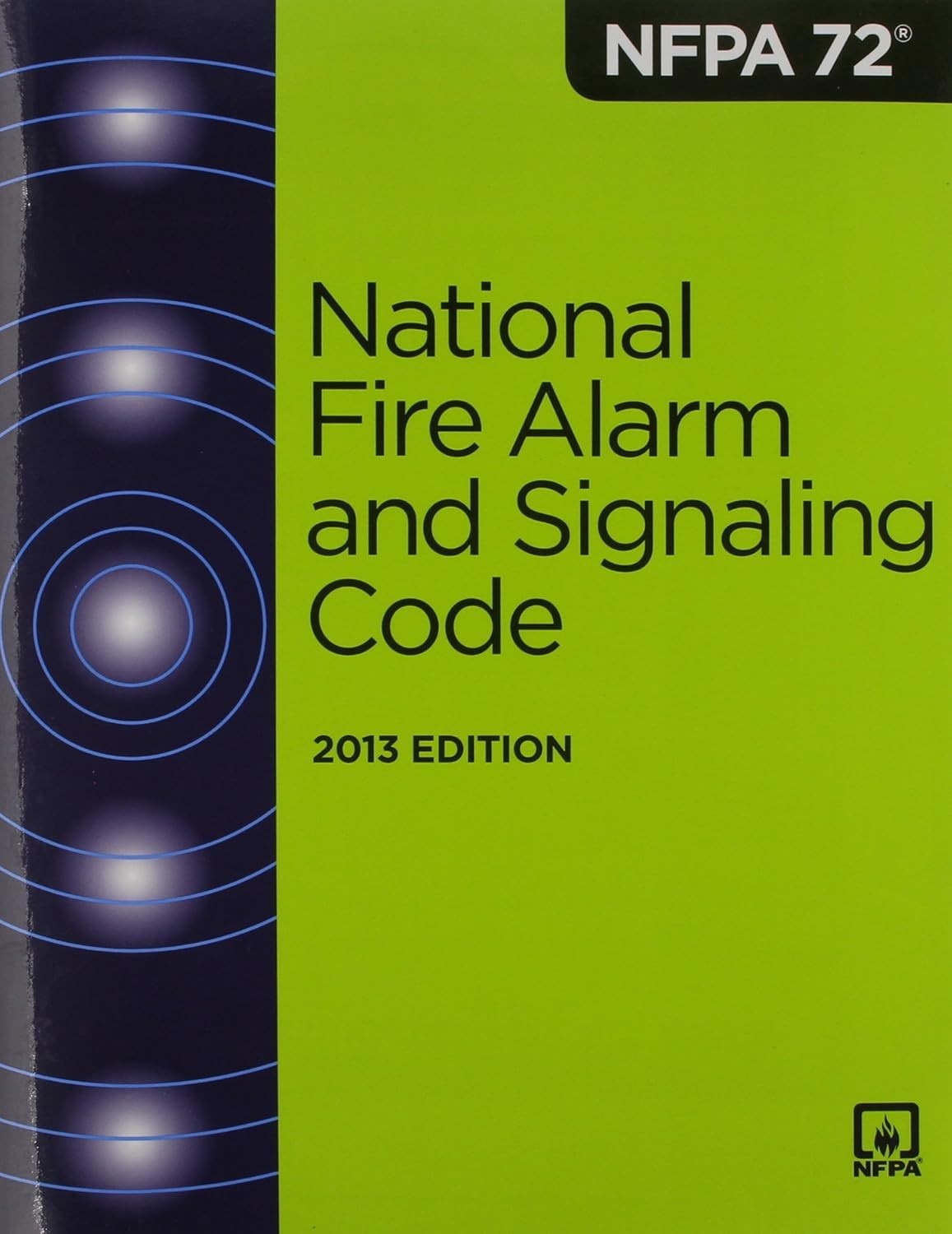 NFPA 72: National Fire Alarm and Signaling Code 2013 Paperback