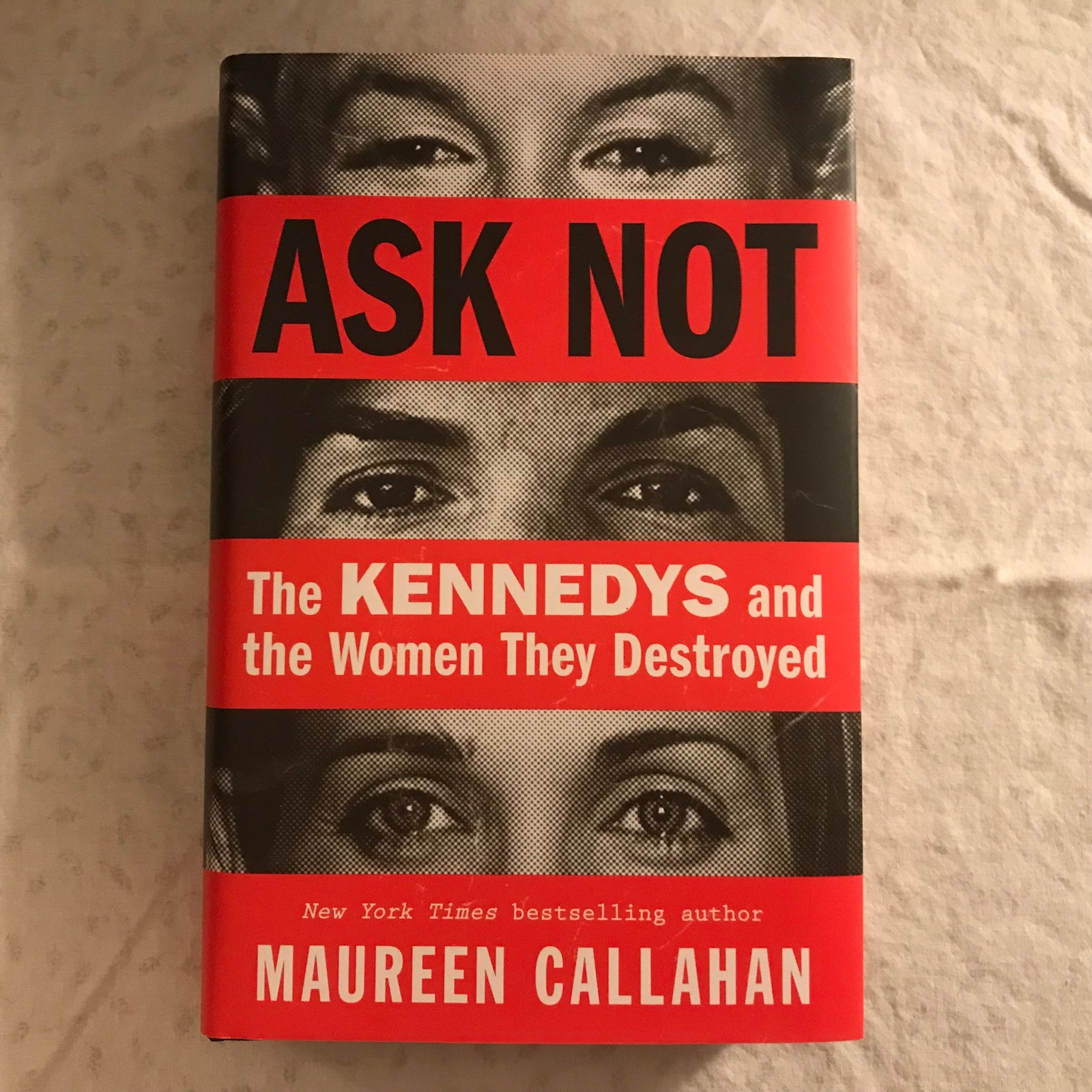 Ask Not: The Kennedys and the Women They Destroyed