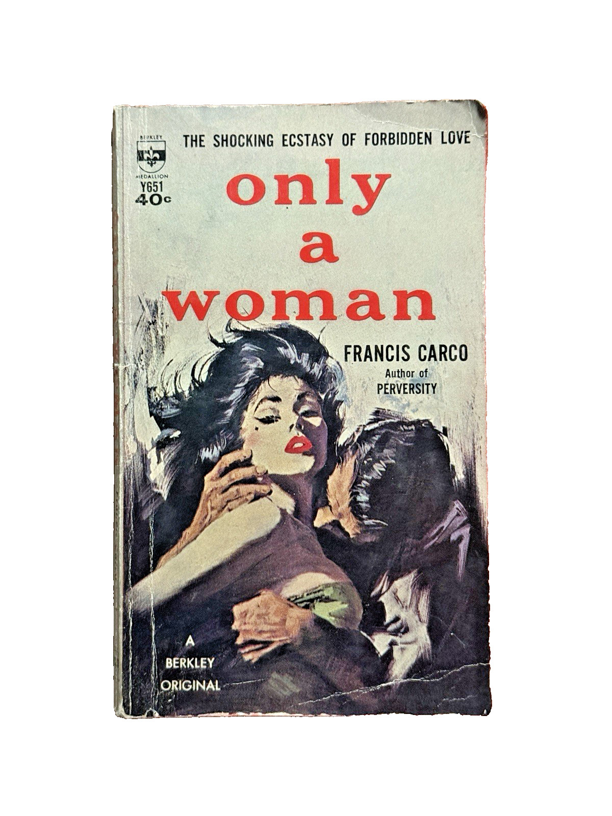 Only a Woman Francis Carco Berkley Medallion Y651 Vintage Pulp Paperback