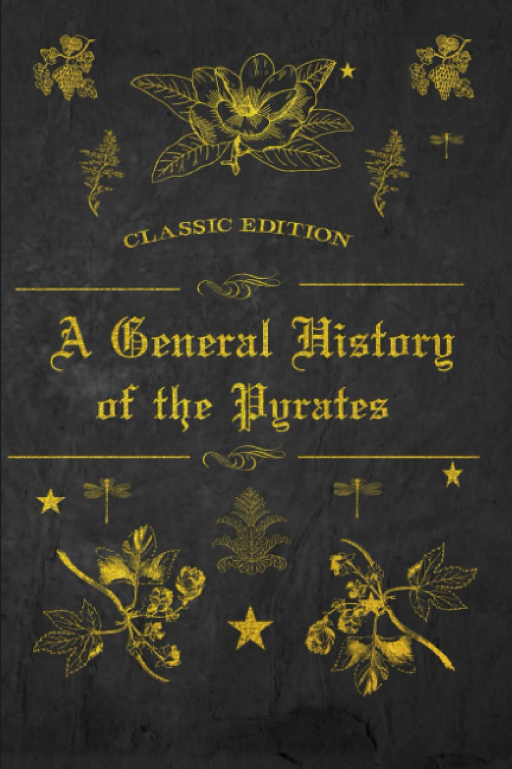 A General History of the Pyrates: with Original Illustrations