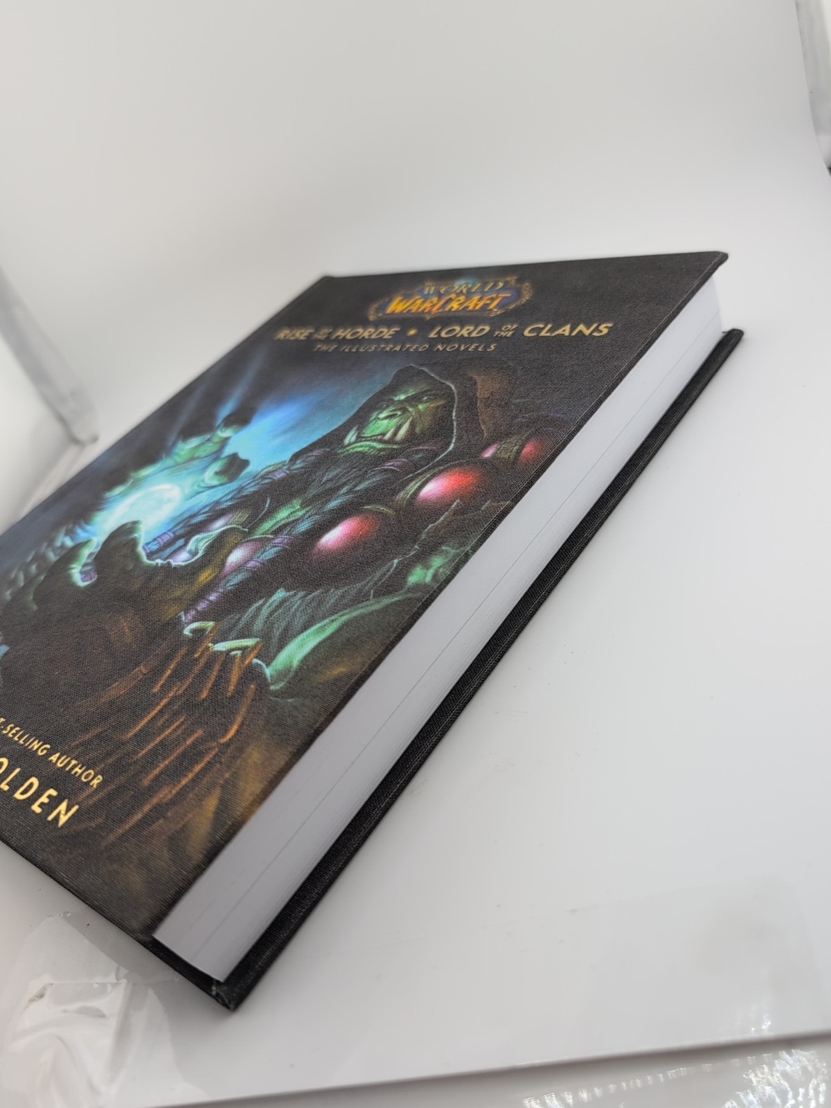 World of Warcraft: Rise of the Horde and Lord of the Clans The Illustrated Novel