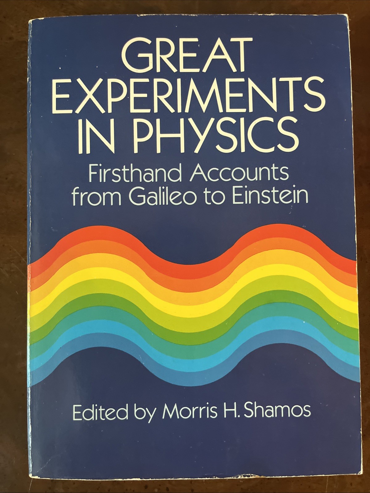 Great Experiments in Physics by Morris H. Shamos (1987, PB, First Ed/1st Print)