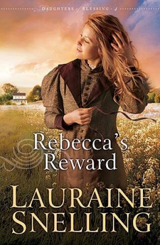 Rebecca’s Reward (Daughters of Blessing #4) – Paperback – GOOD