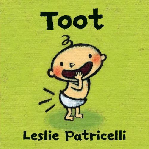Toot; Leslie Patricelli board books – 9780763663216, board book, Patricelli