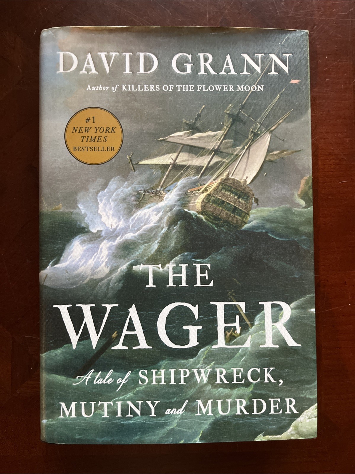 The Wager by David Grann (2023, Hardcover, First Edition/Later Printing, DJ)
