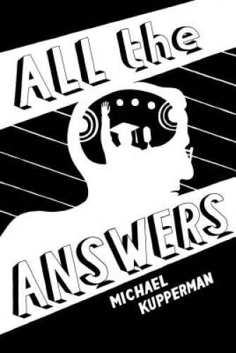 All The Answers – Hardcover By Kupperman, Michael – VERY GOOD