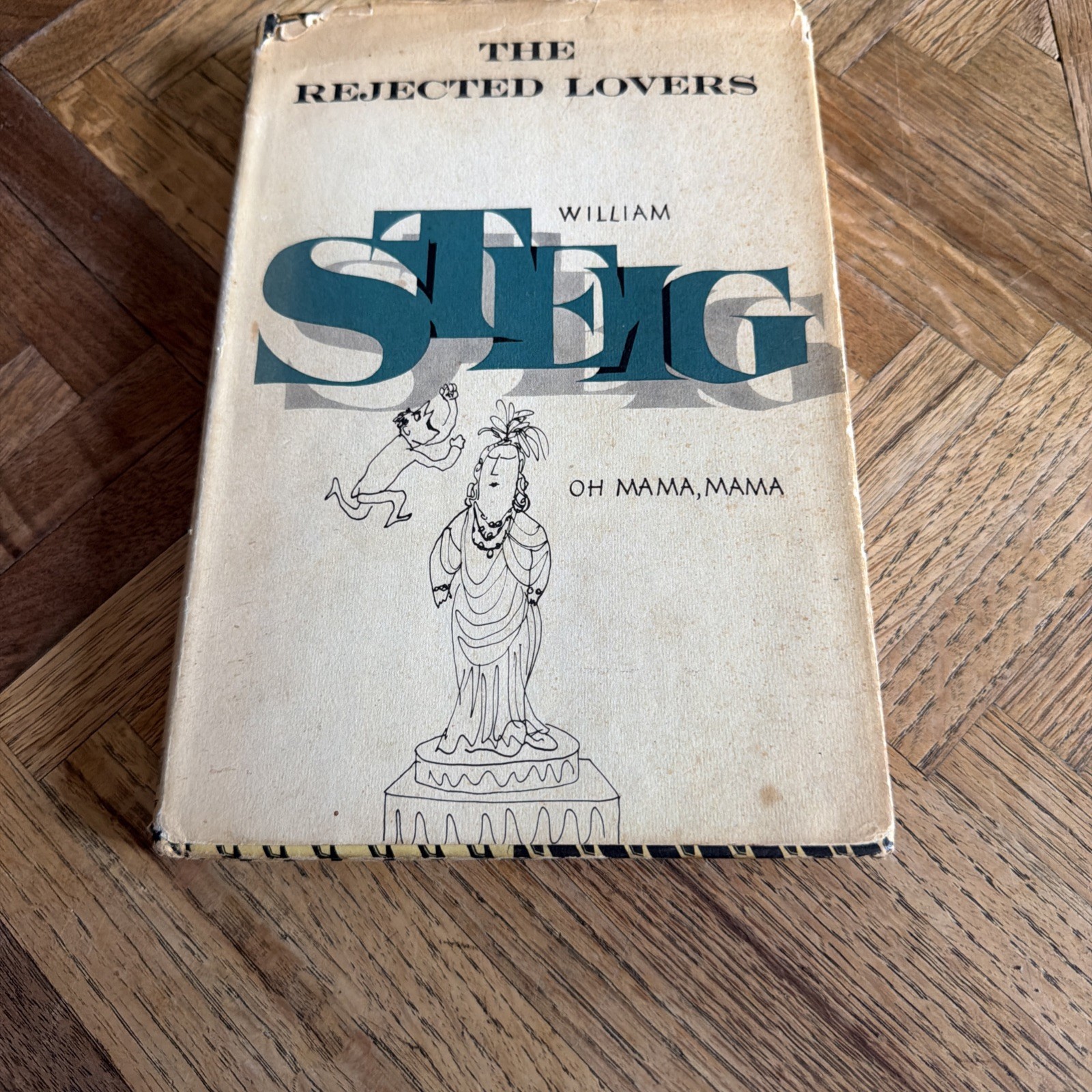 Vintage “The Rejected Lover” By WILLIAM STEIG (HCDJ, 1951) Used