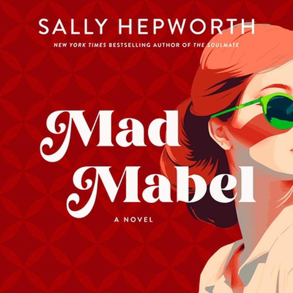Mad Mabel by Sally Hepworth