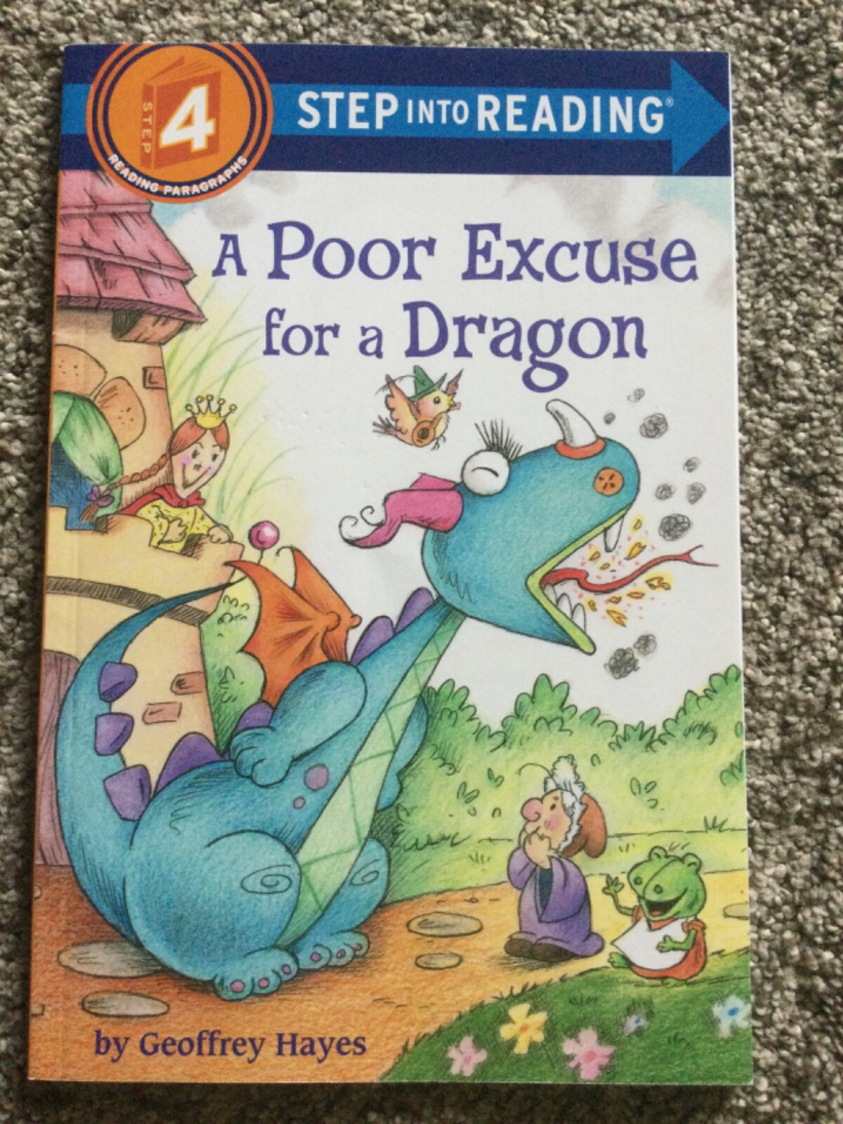 Step into Reading Ser.: A Poor Excuse for a Dragon by Geoffrey Hayes (2011,…
