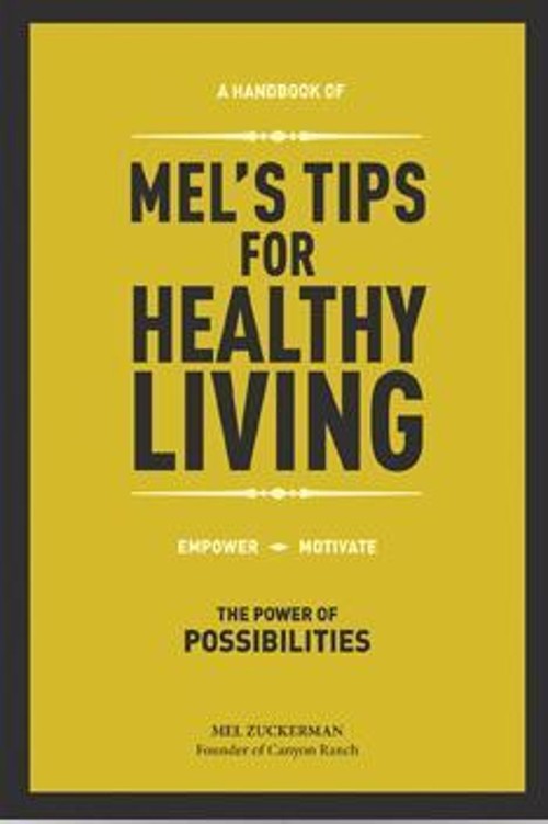 Mel’s Tips for Healthy Living Paperback Mel Zuckerman