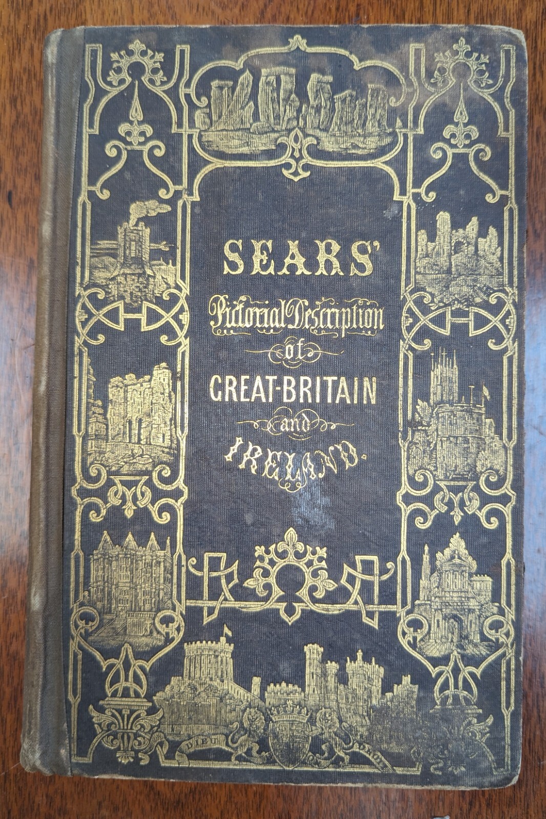 1847 Sears Pictorial Description of Great Britain & Ireland Scotland Wales