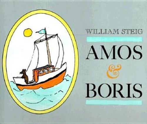 Amos & Boris by William Steig