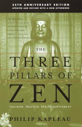 The Three Pillars of Zen, 25th Anniversary Updated and Revised Edition – GOOD