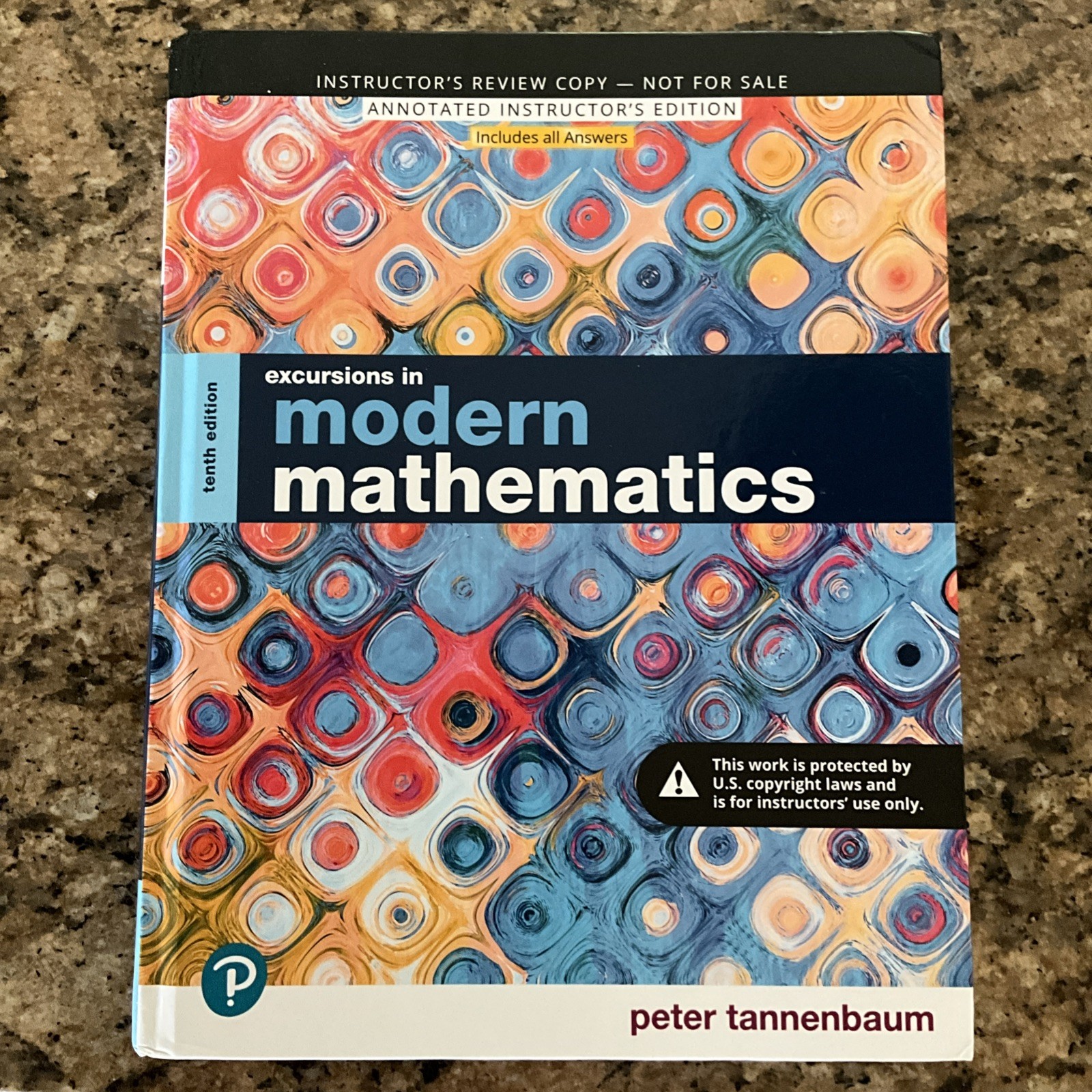 Excursions in Modern Mathematics Annotated Instructor’s Ed. Peter Tannenbaum