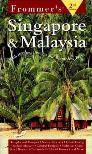 Frommer’s Singapore and Malaysia – paperback Eveland, Jennifer
