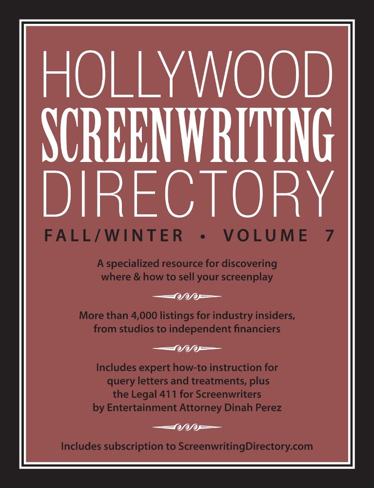 Hollywood Screenwriting Directory Fall/Winter Volume 7: A Specialized Resource f