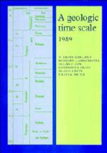 A Geologic Time Scale 1989 (Cambridge Earth Science Series)