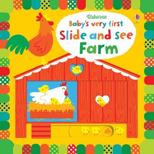 Baby’s Very First Slide and See Farm Board Books Fiona Watt