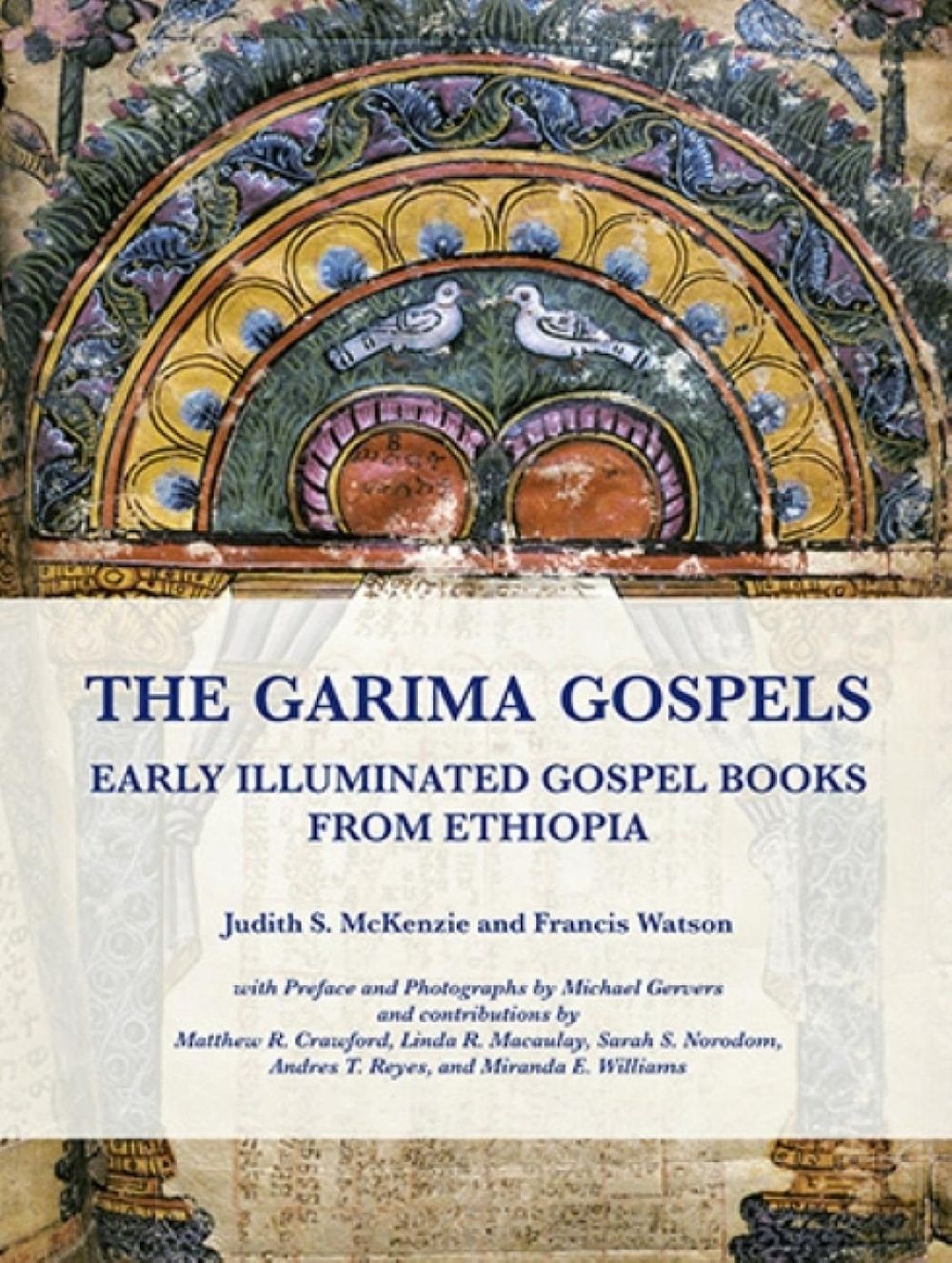 The Garima Gospels: Early Illuminated Gospel Books from Ethiopia by Francis Wats