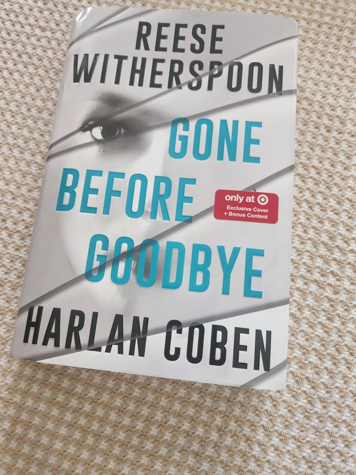 Gone Before Goodbye by Reese Witherspoon and Harlan Coben (2025, Hardcover)