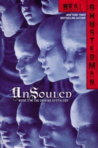UnSouled; 3; Unwind Dystology – 1442423692, hardcover, Neal Shusterman