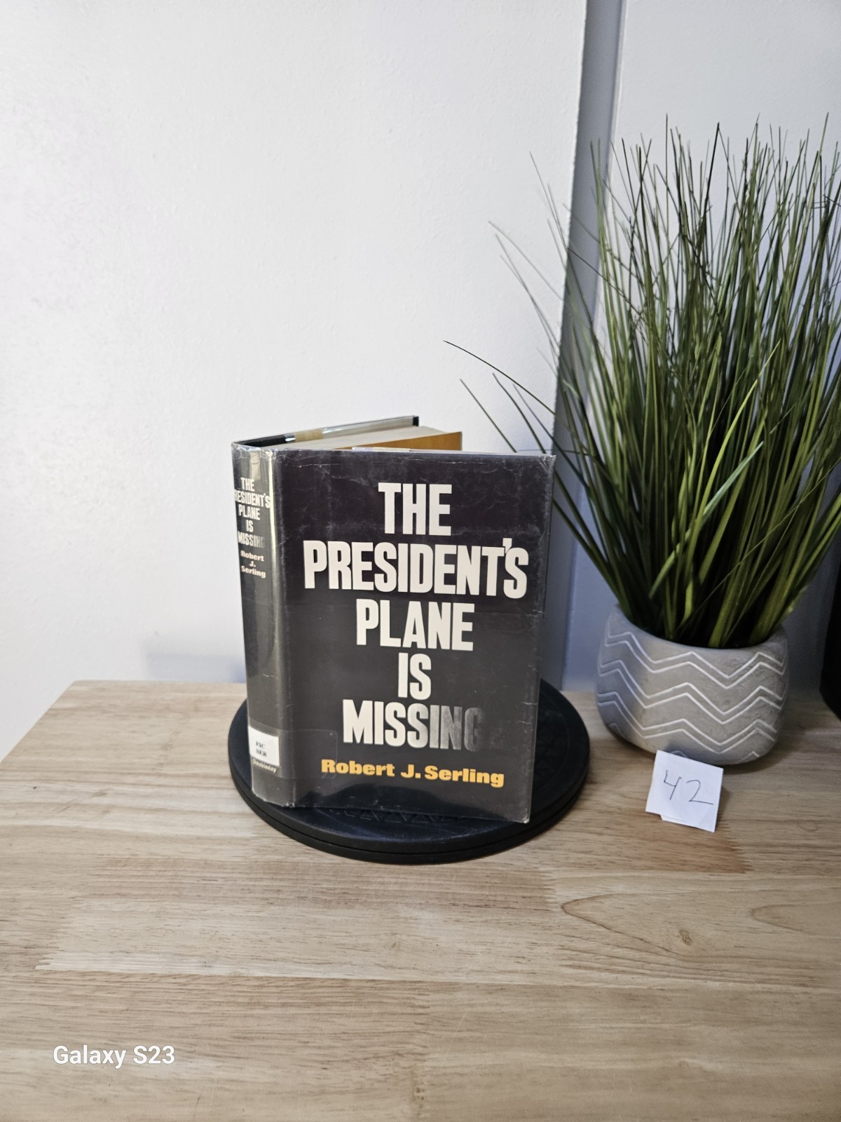 THE PRESIDENT’S PLANE IS MISSING By ROBERT J. SERLING 1967 HARDCOVER